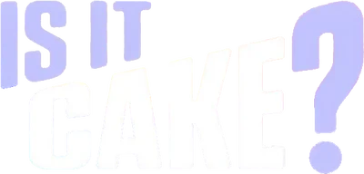 Is It Cake?
