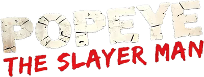 Popeye the Slayer Man