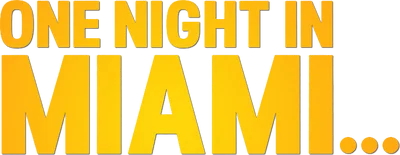 One Night in Miami...