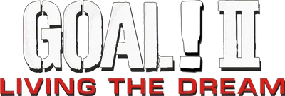 Goal II: Living the Dream