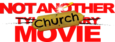 Not Another Church Movie