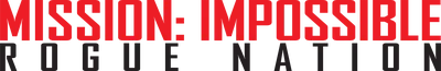 Mission: Impossible - Rogue Nation