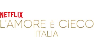 L'amore è cieco: Italia