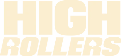 High Rollers