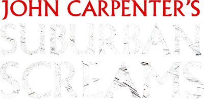 John Carpenter's Suburban Screams