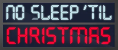 No Sleep 'Til Christmas