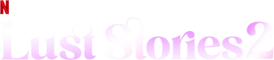 Lust Stories 2