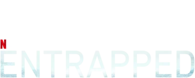 Entrapped