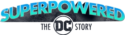 Superpowered: The DC Story
