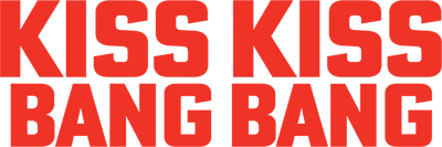 Kiss Kiss Bang Bang
