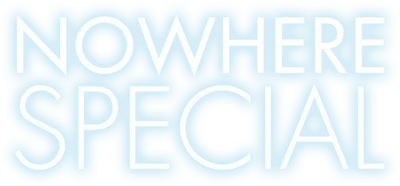 Nowhere Special
