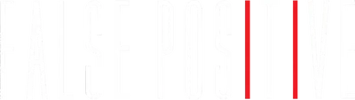 False Positive