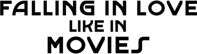 Falling in Love Like in Movies