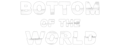 Bottom of the World
