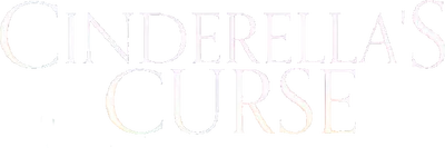 Cinderella's Curse