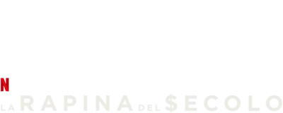 La rapina del secolo
