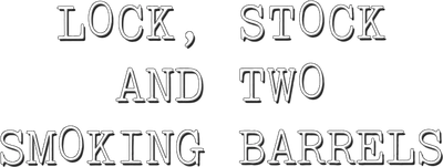 Lock, Stock and Two Smoking Barrels