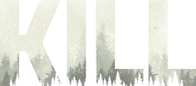 Kill